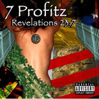 7 Profitz - Revelations 23:7